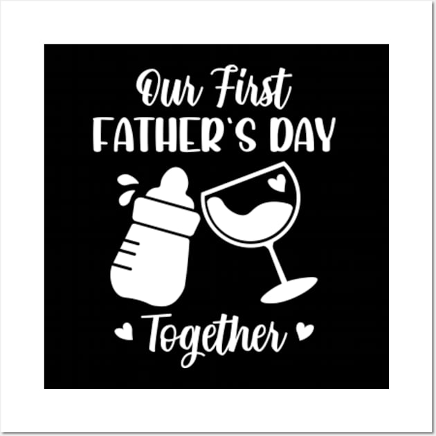 Our First Father's Day Together Wall Art by GreenCraft